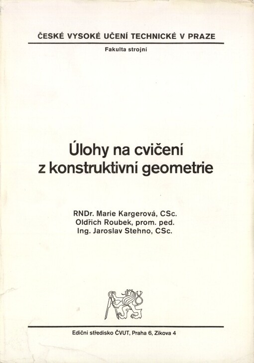 Úlohy na cvičení z konstruktivní geometrie