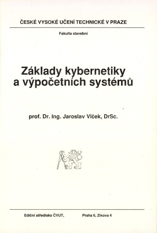 Základy kybernetiky a výpočetních systémů: Určeno pro stud. fak. stavební