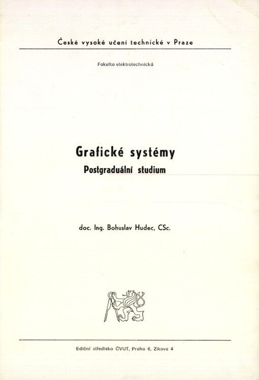 Grafické systémy :postgrad. studium pro stud. fak. elektrotechn.