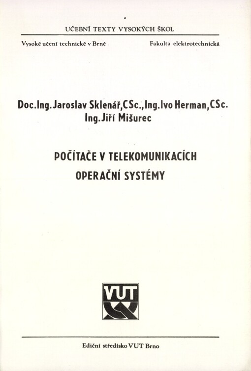 Počítače v telekomunikacích: operační systémy : Určeno pro posl. fak. elektrotechn