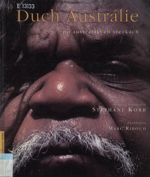 Duch Austrálie :po australských stezkách