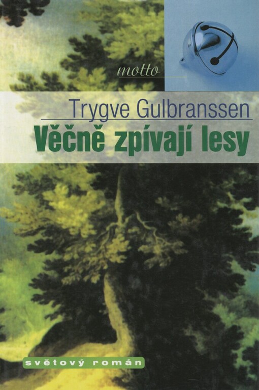 Věčně zpívají lesy