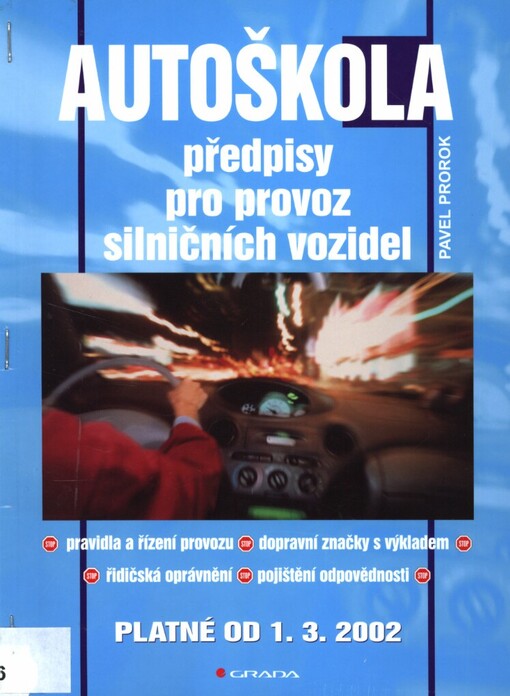 Autoškola: předpisy pro provoz silničních vozidel