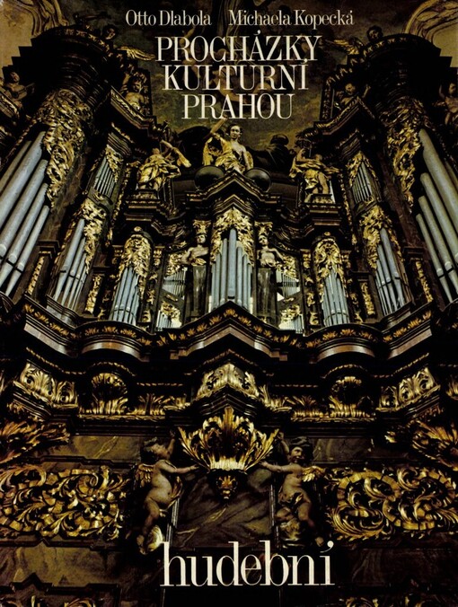 Procházky kulturní Prahou :hudební