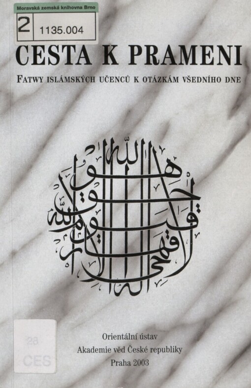 Cesta k prameni: fatwy islámských učenců k otázkám všedního dne