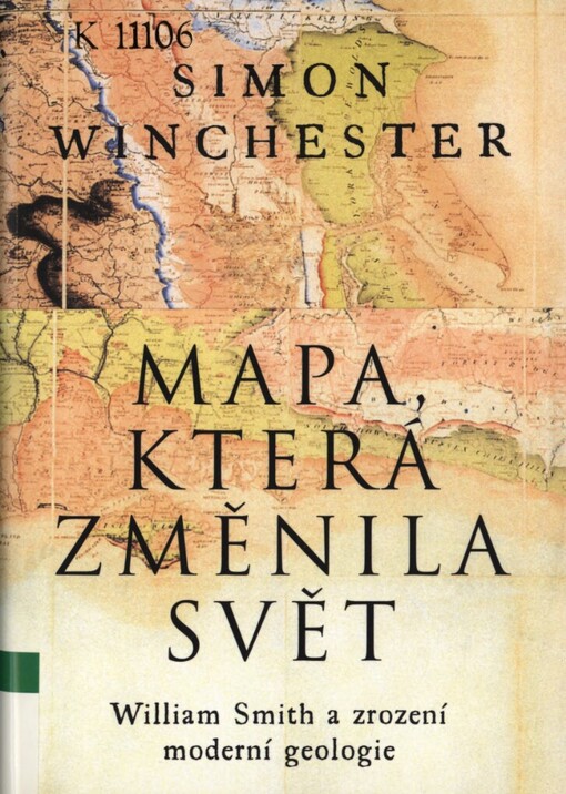 Mapa, která změnila svět: William Smith a zrození moderní geologie
