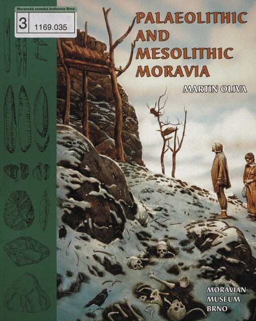 Palaeolithic and mesolithic Moravia: [catalogue of the permanent exhibition in the Anthropos Pavilion]