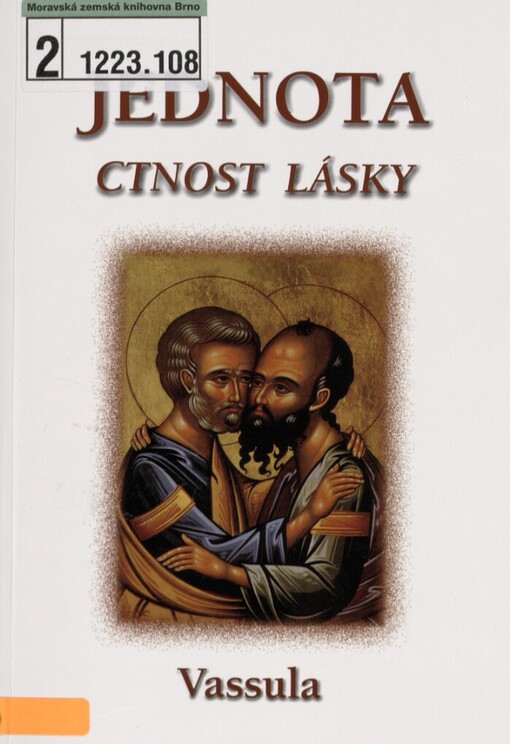 Jednota :ctnost lásky : výňatky z poselství Opravdového života v Bohu