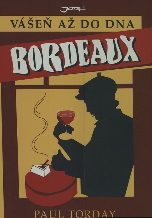 Bordeaux: vášeň až do dna