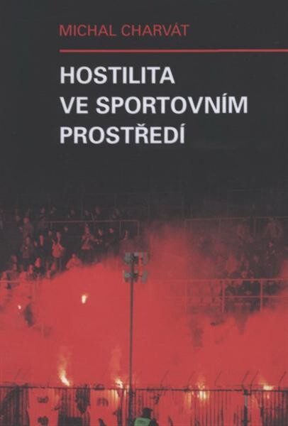 Hostilita ve sportovním prostředí