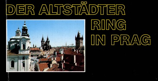 Der altstädter Ring in Prag :auf den Spuren von Geschichte und Sagen
