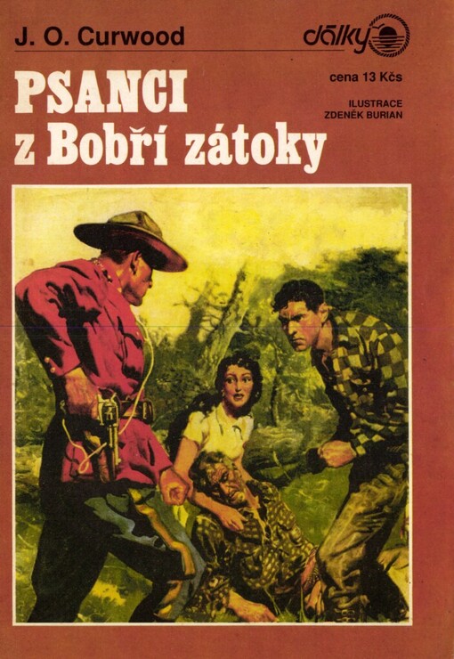 Psanci z Bobří zátoky: muži statečných srdcí