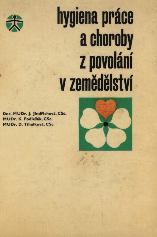 Hygiena práce a choroby z povolání v zemědělství