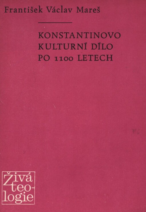 Konstantinovo kulturní dílo po 1100 letech
