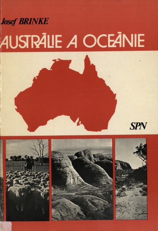 Austrálie a Oceánie :celostátní vysokoškolská příručka pro studenty přírodovědeckých fakult pro skupinu studijních oborů geografické vědy