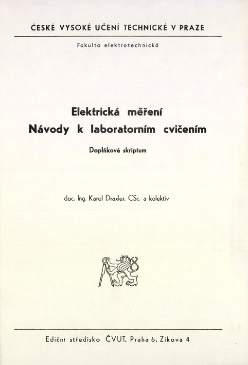 Elektrická měření :návody k laboratorním cvičením : doplňkové skriptum : určeno pro stud. fak. elektrotechn.