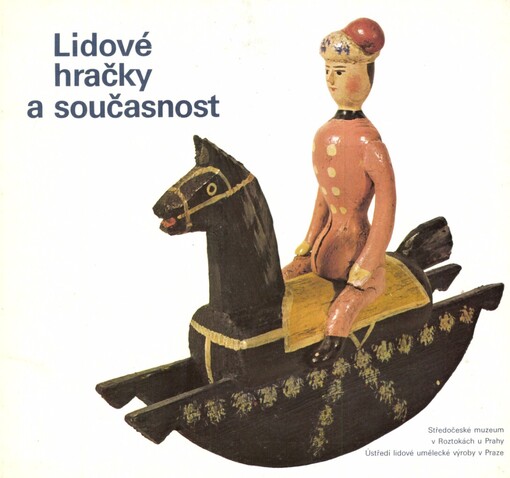Lidové hračky a současnost: katalog výstavy