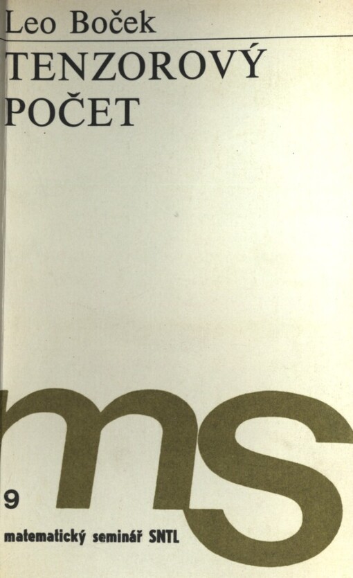 Tenzorový počet :Určeno [také] posl. vys. škol techn.
