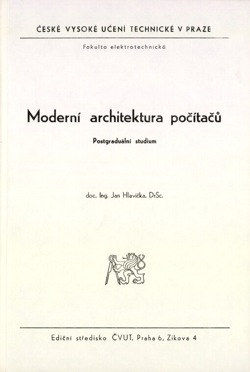 Moderní architektura počítačů :postgrad. studium pro stud. fak. elektrotechn.