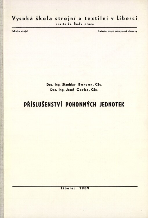 Příslušenství pohonných jednotek :určeno posl. 4. roč. fak. strojní