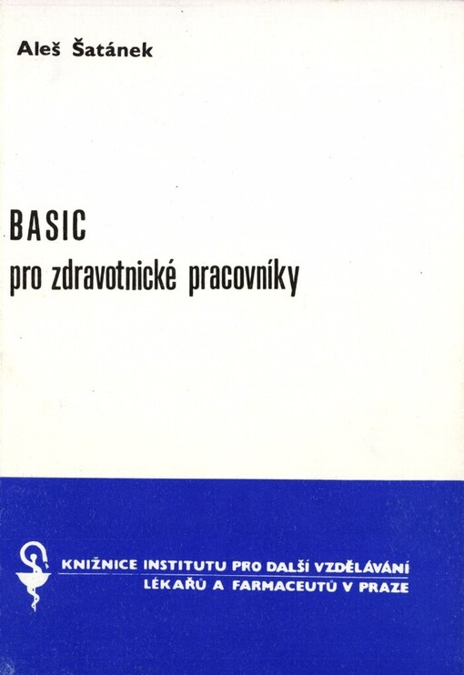 Basic pro zdravotnické pracovníky: Určeno pro lékaře a ostatní zdravotnické pracovníky