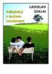 Prázdniny s Jackem Londonem