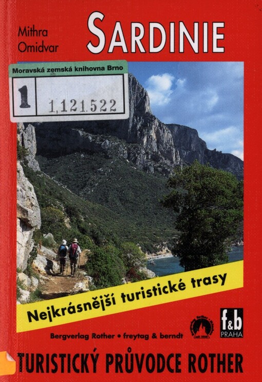 Sardinie: 50 vybraných celodenních turistických tras po pobřeží a horách Sardinie