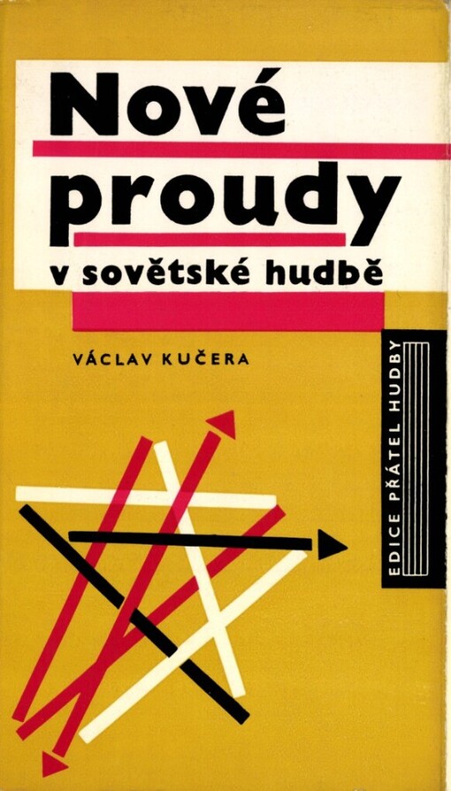 Nové proudy v sovětské hudbě :eseje a stránky z deníku
