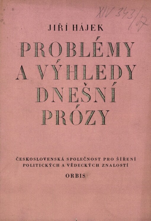 Problémy a výhledy dnešní prózy