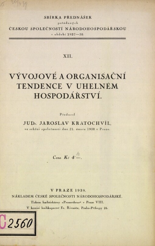 Vývojové a organisační tendence v uhelném hospodářství