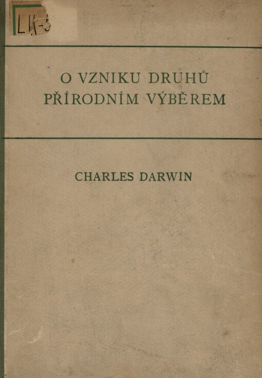O vzniku druhů přírodním výběrem neboli uchováním prospěšných plemen v boji o život
