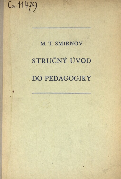 Stručný úvod do pedagogiky :příručka pro učitele a rodiče