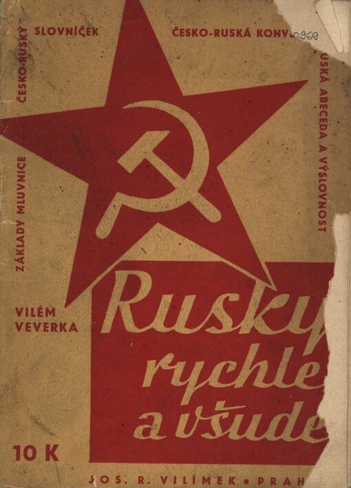 Rusky rychle a všude: ruská abeceda a výslovnost : základy ruské mluvnice : česko-ruská konversace : česko-ruský slovníček