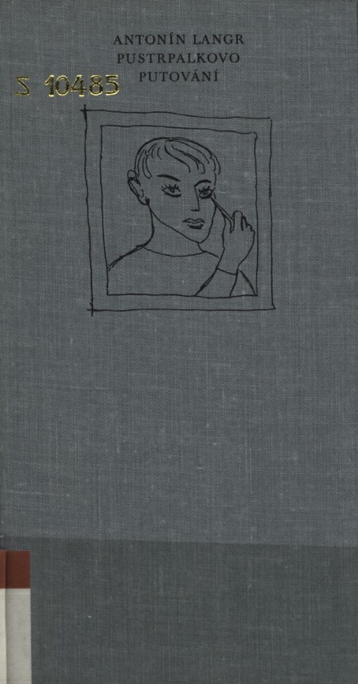 Pustrpalkovo putování a jeho staletá cesta za pražským divadlem: Vyprávění o devíti kapitolách, předehře a krátké dohře