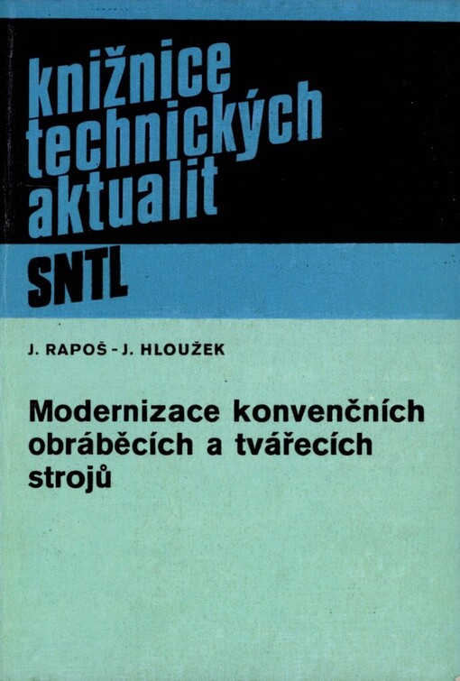 Modernizace konvenčních obráběcích a tvářecích strojů