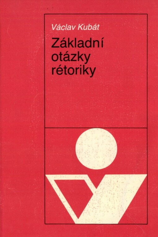 Základní otázky rétoriky