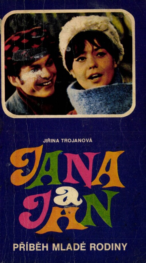 Jana a Jan :příběh mladé rodiny