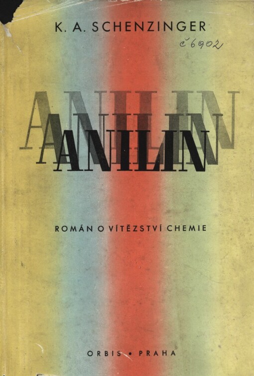 Anilin :román o vítězství chemie