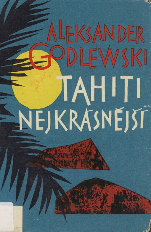 Tahiti nejkrásnější