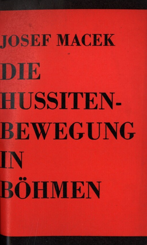 Die Hussitenbewegung in Böhmen