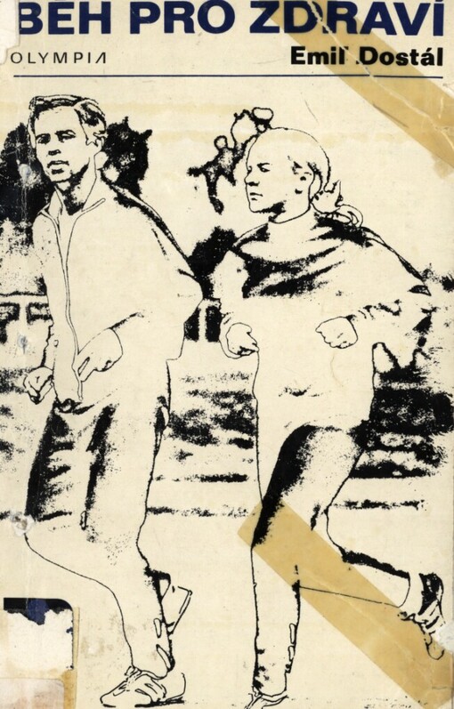 Běh pro zdraví : návod pro zlepšení zdraví a proti předčasnému stárnutí