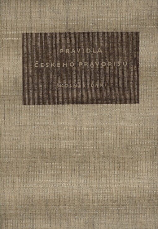 Pravidla českého pravopisu :školní vydání
