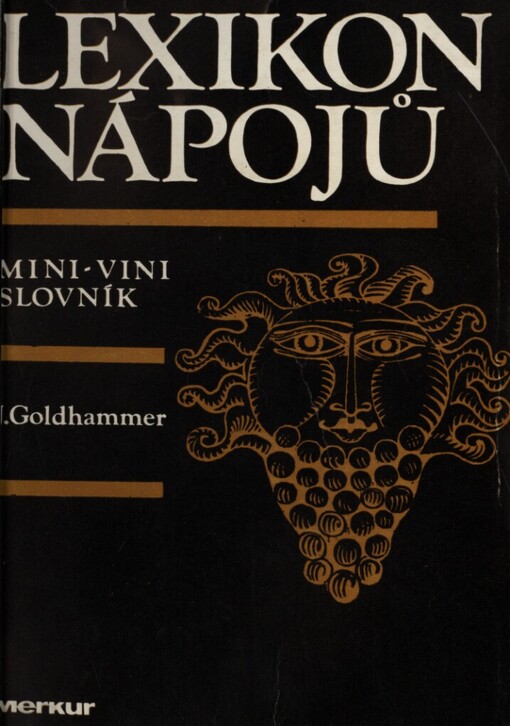 Lexikon nápojů, aneb, Mini vini slovník