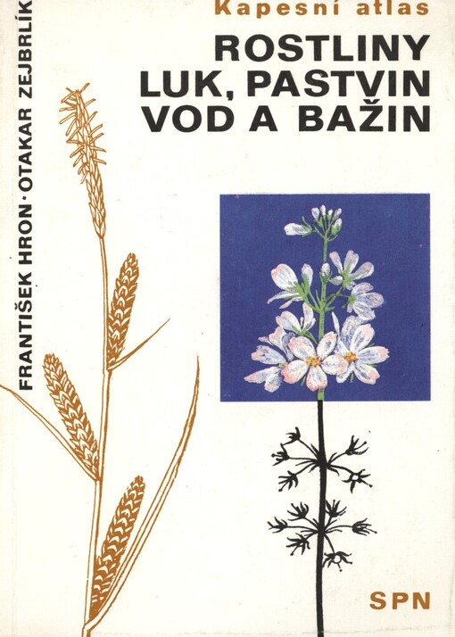 Rostliny luk, pastvin, vod a bažin :kapesní atlas