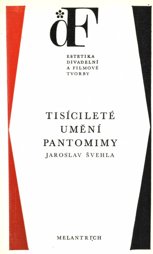 Tisícileté umění pantomimy: ukázky z dějin pantomimy
