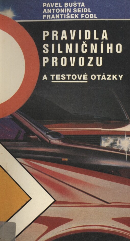 Pravidla silničního provozu a testové otázky