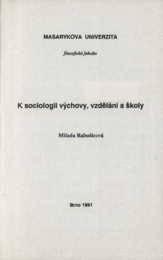 K sociologii výchovy, vzdělání a školy