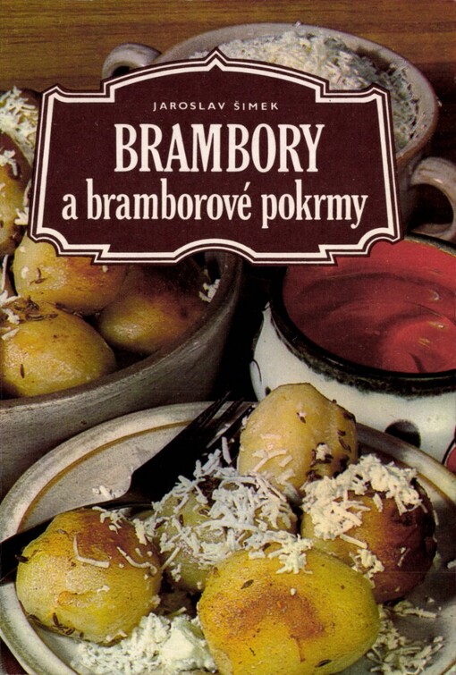 Brambory a bramborové pokrmy