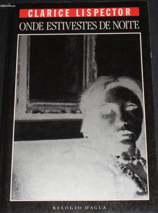 Onde estiveste de noite : contos