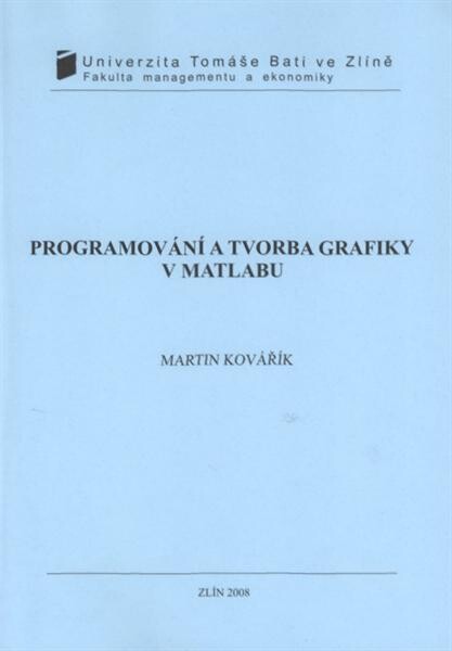 Programování a tvorba grafiky v Matlabu